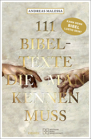 111 Bibeltexte, die man kennen muss von Malessa,  Andreas