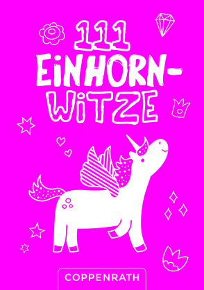 111 Einhorn-Witze von Witzka,  Heide