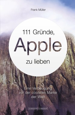 111 Gründe, Apple zu lieben von Mueller,  Frank