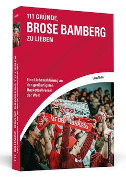 111 Gründe, Brose Bamberg zu lieben von Müller,  Linus