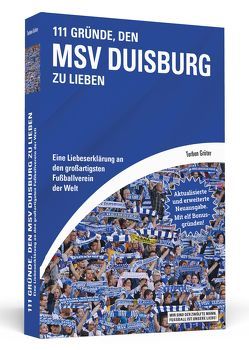 111 Gründe, den MSV Duisburg zu lieben von Grüter,  Torben