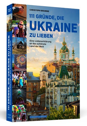 111 Gründe, die Ukraine zu lieben von Brumme,  Christoph