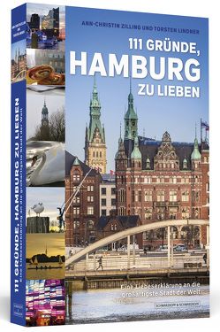 111 Gründe, Hamburg zu lieben von Lindner,  Torsten, Zilling,  Ann-Christin