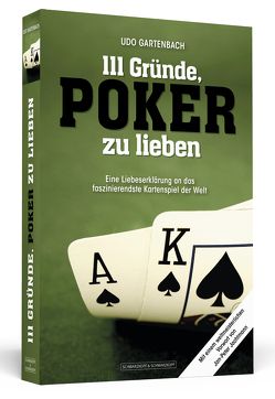111 Gründe, Poker zu lieben von Gartenbach,  Udo
