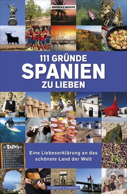 111 Gründe, Spanien zu lieben von Drouve,  Andreas