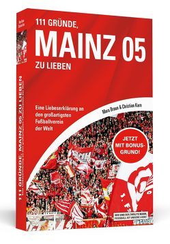 111 Gründe, Mainz 05 zu lieben von Braun,  Mara, Karn,  Christian