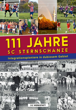 111 Jahre SC Sternschanze von Wetzner,  Uwe