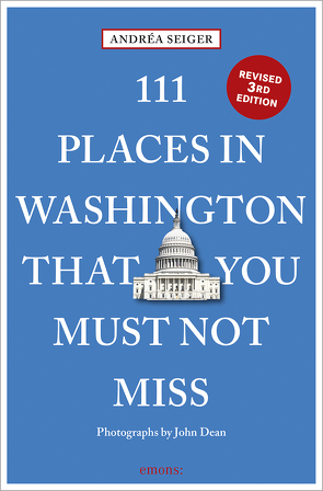 111 Places in Washington That You Must Not Miss von Dean,  John
