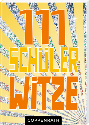 111 Schülerwitze von Witzka,  Heide