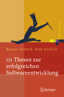 111 Thesen zur erfolgreichen Softwareentwicklung von Gerlich,  Rainer