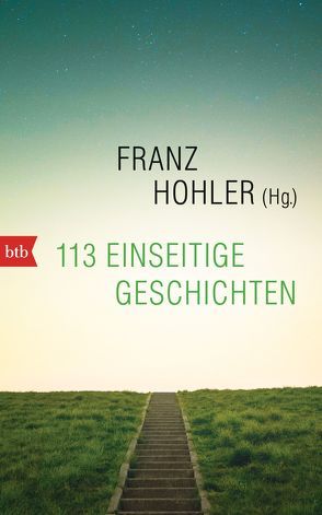 113 einseitige Geschichten von Hohler,  Franz