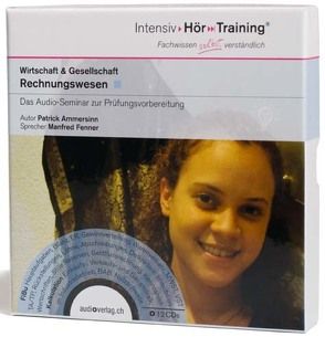 12 CDs – IntensivHörTraining® Rechnungswesen von Ammersinn,  Patrick