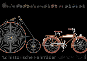 12 historische Fahrräder, Kalender 2020 von Isendyck,  Jürgen