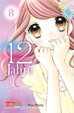 12 Jahre 8 von Maita,  Nao, Yamada,  Hiro