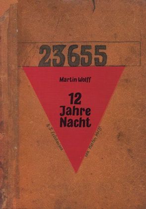 12 Jahre Nacht von Wolff,  Martin