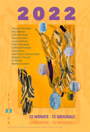 12 Monate — 12 Originale (2022) von Bendzko,  Viola, Damm,  Christoph, Gutbrod,  Helmut, Hartwig,  Claudia, Jeong,  Heehyun,  Jeong, Kaufmann,  Patrick, McPherson,  Carmen, Ntephe,  Helga, Perlick,  Imke Perlick, Phillips,  Deborah S., v. Ahlstrom,  Paulina, Wingen,  Ila, Zellerhoff,  Martin