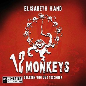 Twelve Monkeys von Hand,  Elizabeth, Teschner,  Uve, Winter,  Regina