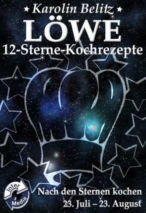 12-Sterne-Kochrezepte LÖWE von Belitz,  Karolin