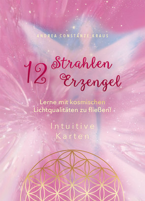 12 Strahlen / 12 Erzengel-Karten von Kraus,  Andrea,  Constanze