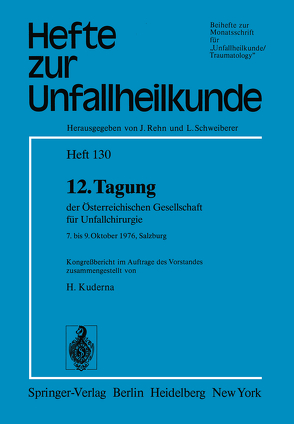 12. Tagung der Österreichischen Gesellschaft für Unfallchirurgie von Kuderna,  Heinz