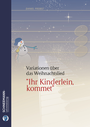 12 Variationen über „Ihr Kinderlein kommet“ von Probst,  Daniel