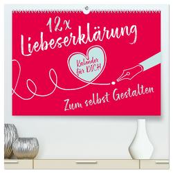 12 x Liebeserklärung (hochwertiger Premium Wandkalender 2024 DIN A2 quer), Kunstdruck in Hochglanz