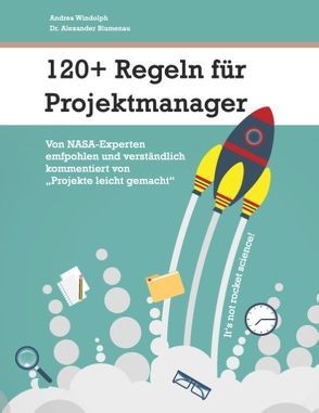 120+ Regeln für Projektmanager von Blumenau,  Alexander, Windolph,  Andrea