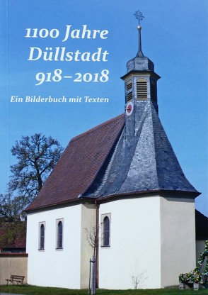 1200 Jahre Düllstadt 918-2018 von Thomann,  Manfred, Wich,  Günter