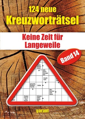 124 neue Kreuzworträtsel Band 14 von garant Verlag GmbH