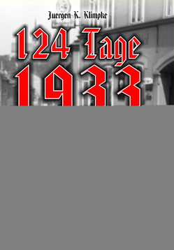 124 Tage 1933 von Klimpke,  Juergen K.