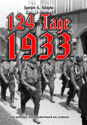 124 Tage 1933 von Klimpke,  Juergen K.