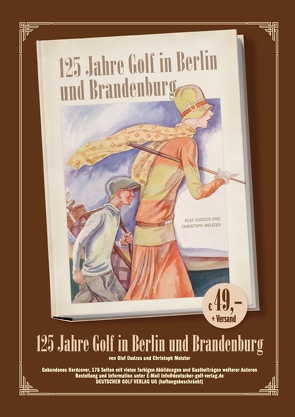 125 Jahre Golf in Berlin und Brandenburg von Dudzus,  Olaf, Meister,  Christoph