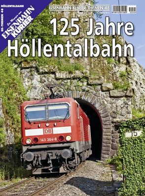 125 Jahre Höllentalbahn von Sauter,  Jörg, Wolf,  Christian