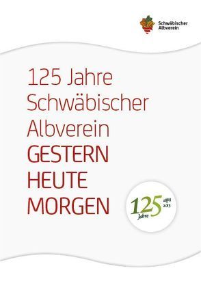 125 Jahre Schwäbischer Albverein von Walter,  Eva, Wolf,  Reinhard