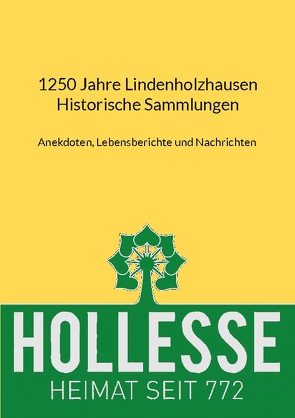 1250 Jahre Lindenholzhausen – Historische Sammlungen von Jung,  Michael, Rompel,  Bernd
