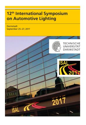 12th International Symposium on Automotive Lightning – ISAL 2017 – Proceedings of the Conference von Khanh,  Tran Quoc