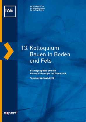 13. Kolloquium Bauen in Boden und Fels von Moormann,  Christian, Vogt-Breyer,  Carola