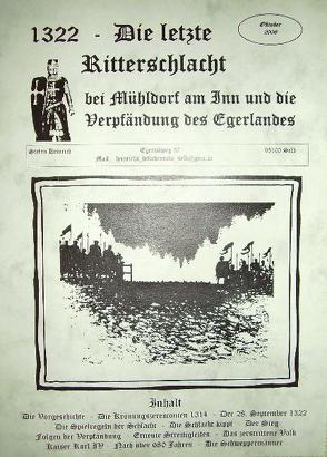 1322 Die letzte große Ritterschlacht bei Mühldorf am Inn und die Verpfändung des Egerlandes von Heinrich,  Stefan