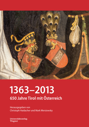 1363-2013 von Haidacher,  Christoph, Mersiowsky,  Mark
