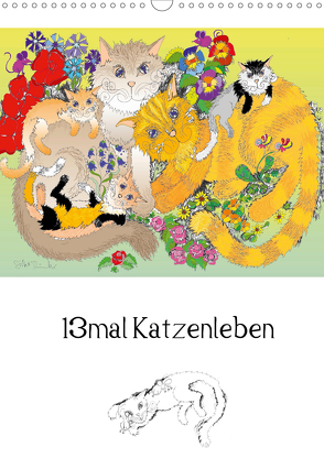 13mal Katzenleben (Wandkalender 2021 DIN A3 hoch) von Thümmler,  Silke