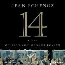 14 von Boysen,  Markus, Echenoz,  Jean, Schmidt-Henkel,  Hinrich