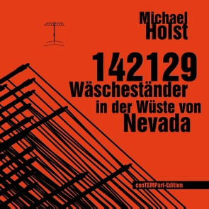 142129 Wäscheständer in der Wüste von Nevada von Holst,  Michael, Menke,  Marcellus M.