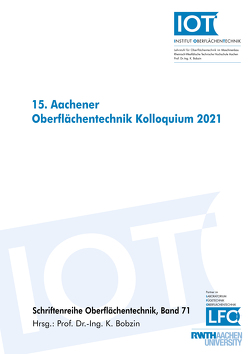 15. Aachener Oberflächentechnik Kolloquium 2021 von Bobzin,  Kirsten