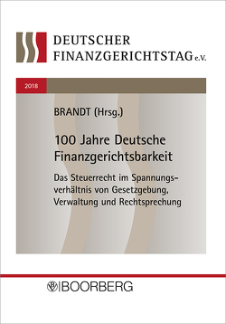 15. Deutscher Finanzgerichtstag 2018 von Brandt,  Jürgen