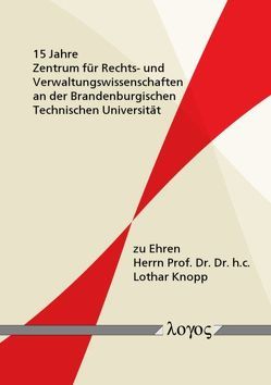 15 Jahre Zentrum für Rechts- und Verwaltungswissenschaften an der Brandenburgischen Technischen Universität von Hoffmann,  Jan