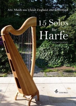 15 Solos für Harfe (Keltische Harfe) von Mandelartz,  Monika