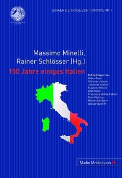 150 Jahre einiges Italien von Minelli,  Massimo, Schlösser,  Rainer
