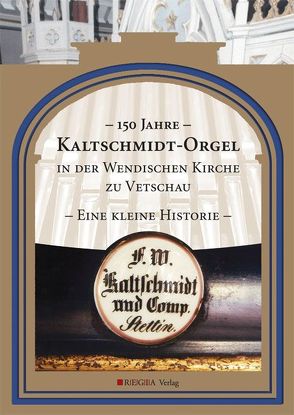 150 Jahre Kaltschmidt-Orgel