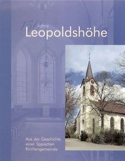 150 Jahre Leopoldshöhe von Bruelheide,  Kai, Meier zu Döldissen,  Adolf, Meier,  Burkhard, Noltensmeier,  Gerrit