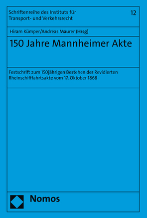 150 Jahre Mannheimer Akte von Kümper,  Hiram, Maurer,  Andreas